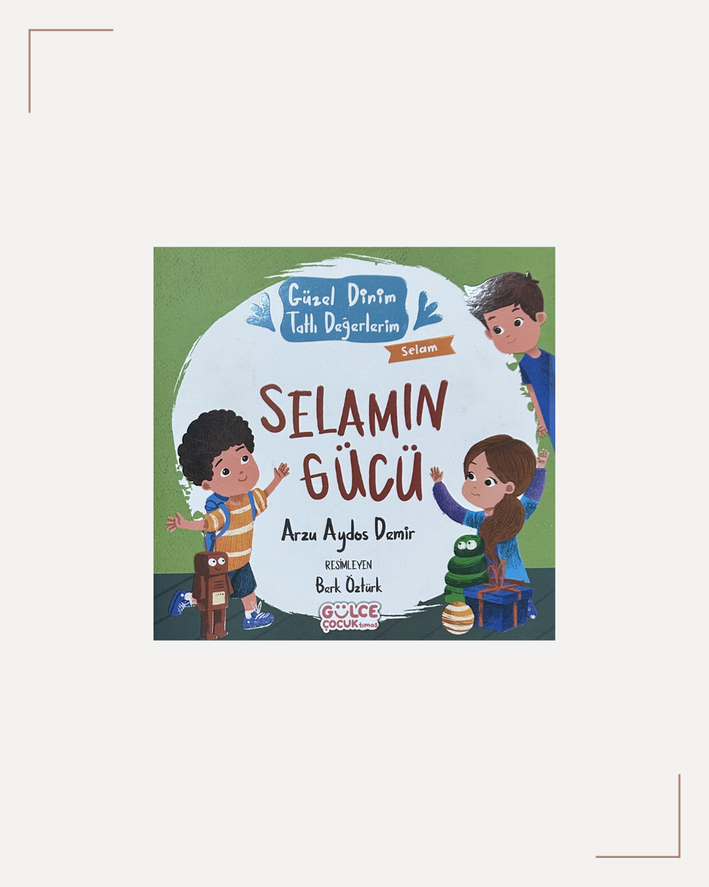 Selamın Gücü